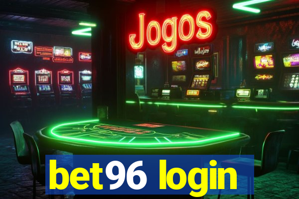 bet96 login